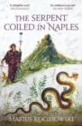 Image for The Serpent Coiled in Naples