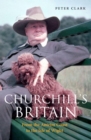 Image for Churchill&#39;s Britain  : from the Antrim coast to the Isle of Wight