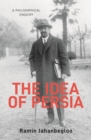 Image for The Idea of Persia