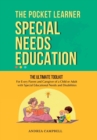 Image for THE POCKET LEARNER - Special Needs Education : The Ultimate Toolkit for Every Parent and Caregiver of a Child or Adult with Special Educational Needs and Disabilities