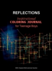 Image for REFLECTIONS - Inspirational COLORING JOURNAL for Teenage Boys : With motivational quotes