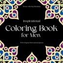 Image for Inspirational Coloring Book for Men : With original motivational quotes