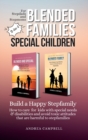 Image for Blended Families - Special Children : Build a Happy Stepfamily