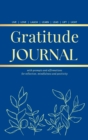 Image for Gratitude Journal : With Prompts and Affirmations for reflection, mindfulness and positivity