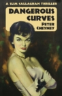 Image for Dangerous Curves: A Slim Callaghan Thriller