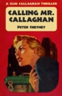 Image for Calling Mr. Callaghan: A Slim Callaghan Thriller