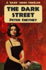 Image for Dark Street: A &#39;Dark&#39; Series Thriller