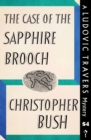 Image for Case of the Sapphire Brooch: A Ludovic Travers Mystery