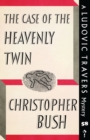 Image for The Case of the Heavenly Twin