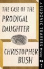 Image for The Case of the Prodigal Daughter