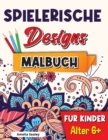 Image for Spielerische Designs Malbuch fur Kinder