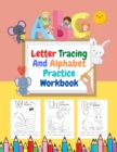 Image for Letter Tracing And Alphabet Practice Workbook