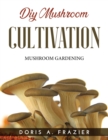 Image for DIY Mushroom Cultivation