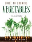 Image for Guide to Growing Vegetables