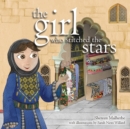 Image for The Girl Who Stitched the Stars