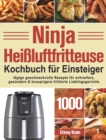Image for Ninja Heißluftfritteuse Kochbuch fur Einsteiger
