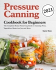 Image for Pressure Canning Cookbook for Beginners 2021