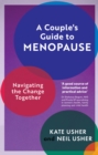 Image for A Couple&#39;s Guide to Menopause : Navigating the Change Together