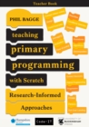 Image for Teaching Primary Programming With Scratch Teacher Book: Research-Informed Approaches