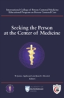 Image for Seeking the person at the center of medicine