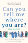 Image for Can You Tell Me Where You Are?