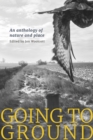 Image for Going to Ground : An anthology of nature and place