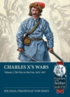 Image for Charles X&#39;s Wars Volume 2 : The Wars in the East, 1655-1657