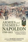 Image for Armies and Enemies of Napoleon, 1789-1815 : Proceedings of the 2021 Helion and Company &#39;From Reason to Revolution&#39; Conference