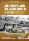 Image for Air Power and the Arab World 1909-1955 Volume 6 : World in Crisis, 1936-March 1941