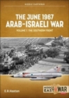Image for The June 1967 Arab-Israeli WarVolume 1,: The Southern front