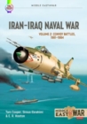 Image for Iran Iraq Naval WarVolume 2,: From Khark to Sirri, 1982-1986
