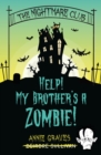 Image for The Nightmare Club: Help! My Brother&#39;s a Zombie