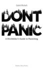 Image for Don&#39;t Panic : A Hitchhiker&#39;s Guide to Panicking