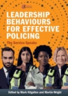 Image for Leadership behaviours for effective policing  : the service speaks