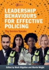 Image for Leadership behaviours for effective policing: the service speaks
