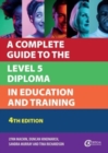 Image for A Complete Guide to the Level 5 Diploma in Education and Training
