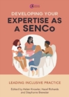 Image for Developing your expertise as a SENCo  : leading inclusive practice