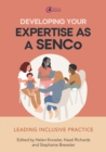 Image for Developing your expertise as a SENCo: leading inclusive practice