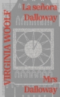 Image for La senora Dalloway - Mrs Dalloway : Texto paralelo bilingue - Bilingual edition: Ingles - Espanol / English - Spanish