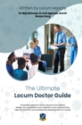 Image for The Ultimate Locum Doctor Guide : Expert advice and support for new and experienced locum doctors from experts in the field - master applications, get the best placements, and take full control of you