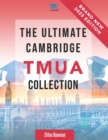 Image for The Ultimate Cambridge TMUA Collection : Complete syllabus guide, practice questions, mock papers, and past paper solutions to help you master the Cambridge TMUA