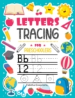 Image for Letters tracing for preschoolers : Amazing Activity BookPractice Letters Numbers Shapes&amp;LinesHandwriting for KindergartenAges 3-5Following Directions