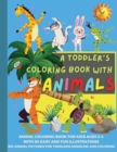 Image for A Toddler&#39;s Coloring Book with Animals
