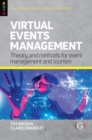 Image for Virtual events management  : theory and methods for event management and tourism