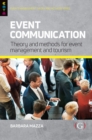 Image for Event communication  : theory and methods for event management and tourism