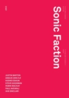 Image for Sonic faction  : audio essay as medium and method