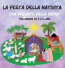 Image for La festa della Nativita : con versetti della Bibbia, per bambini da 5 a 12 anni