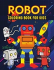 Image for Robot coloring book for kids : Simple Robots Coloring Book for Kids, Toddlers