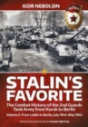 Image for Stalin&#39;s Favorite: The Combat History of the 2nd Guards Tank Army from Kursk to Berlin Volume 2