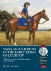 Image for Wars and soldiers in the early reign of Louis XIVVolume 6,: Armies of the Italian states, 1660-1690